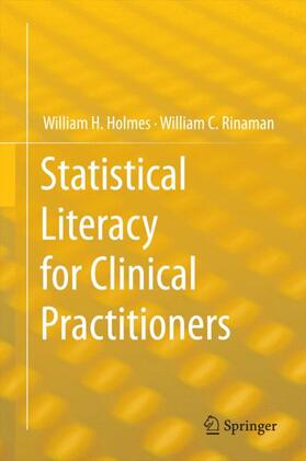 Rinaman / Holmes |  Statistical Literacy for Clinical Practitioners | Buch |  Sack Fachmedien