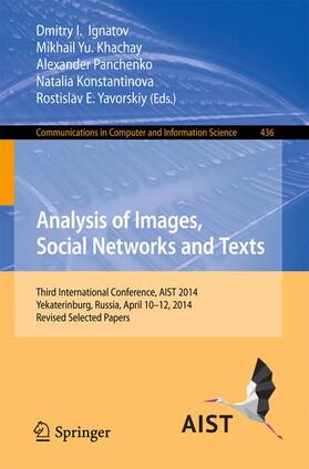 Ignatov / Khachay / Yavorsky | Analysis of Images, Social Networks and Texts | Buch | 978-3-319-12579-4 | sack.de