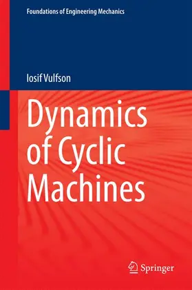 Vulfson |  Dynamics of Cyclic Machines | Buch |  Sack Fachmedien