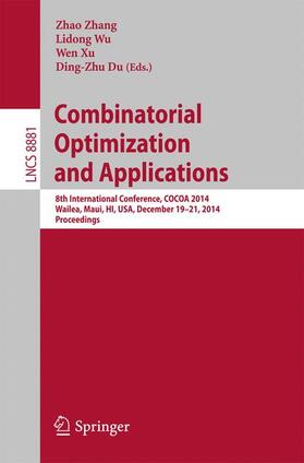 Zhang / Du / Wu |  Combinatorial Optimization and Applications | Buch |  Sack Fachmedien