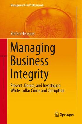 Heissner |  Managing Business Integrity | Buch |  Sack Fachmedien