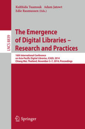 Tuamsuk / Rasmussen / Jatowt |  The Emergence of Digital Libraries -- Research and Practices | Buch |  Sack Fachmedien