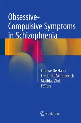 De Haan / Zink / Schirmbeck |  Obsessive-Compulsive Symptoms in Schizophrenia | Buch |  Sack Fachmedien