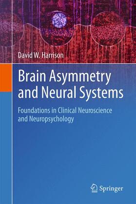 Harrison |  Brain Asymmetry and Neural Systems | Buch |  Sack Fachmedien