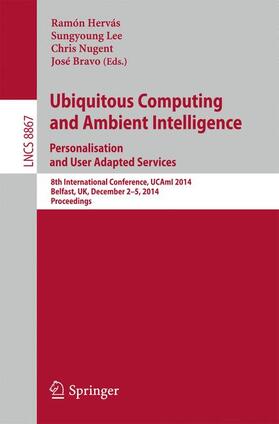 Hervás / Bravo / Lee |  Ubiquitous Computing and Ambient Intelligence: Personalisation and User Adapted Services | Buch |  Sack Fachmedien