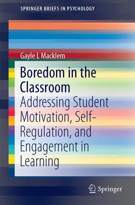 Macklem |  Boredom in the Classroom | Buch |  Sack Fachmedien