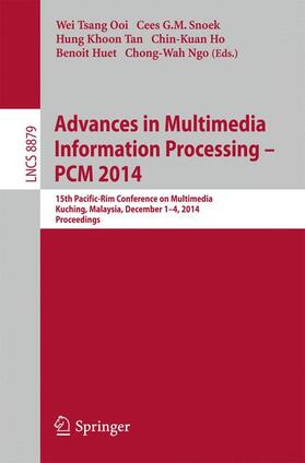 Ooi / Snoek / Ngo |  Advances in Multimedia Information Processing - PCM 2014 | Buch |  Sack Fachmedien