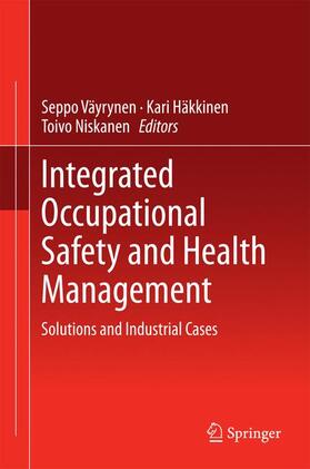 Väyrynen / Niskanen / Häkkinen |  Integrated Occupational Safety and Health Management | Buch |  Sack Fachmedien