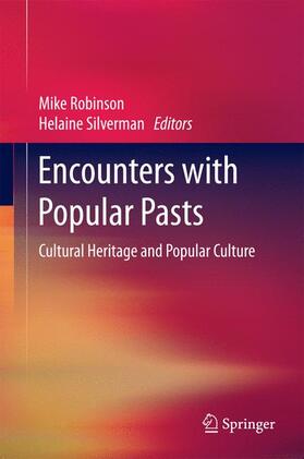 Silverman / Robinson |  Encounters with Popular Pasts | Buch |  Sack Fachmedien