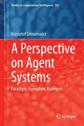 Cetnarowicz |  A Perspective on Agent Systems | Buch |  Sack Fachmedien