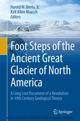 Borns, Jr. / Borns / Maasch |  Foot Steps of the Ancient Great Glacier of North America | eBook | Sack Fachmedien