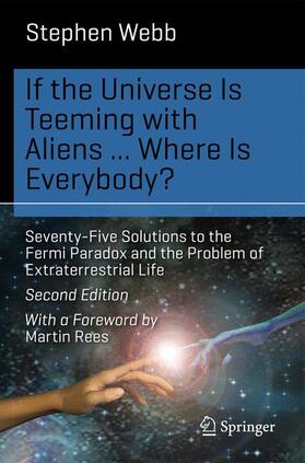 Webb |  If the Universe Is Teeming with Aliens ... WHERE IS EVERYBODY? | Buch |  Sack Fachmedien