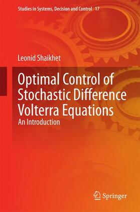 Shaikhet |  Optimal Control of Stochastic Difference Volterra Equations | Buch |  Sack Fachmedien
