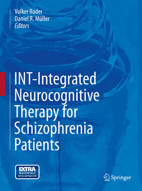 Roder / Müller |  INT-Integrated Neurocognitive Therapy for Schizophrenia Patients | eBook | Sack Fachmedien