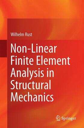 Rust |  Non-Linear Finite Element Analysis in Structural Mechanics | Buch |  Sack Fachmedien