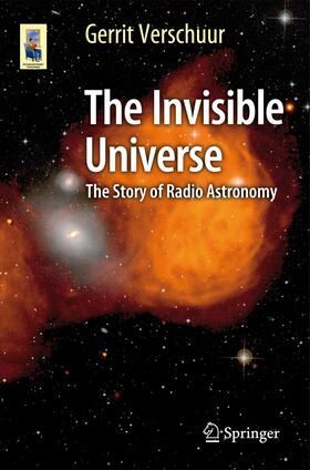 Verschuur |  The Invisible Universe | Buch |  Sack Fachmedien