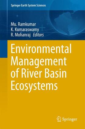 Ramkumar / Mohanraj / Kumaraswamy |  Environmental Management of River Basin Ecosystems | Buch |  Sack Fachmedien