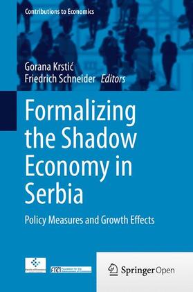 Schneider / Krstic / Krstic |  Formalizing the Shadow Economy in Serbia | Buch |  Sack Fachmedien