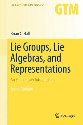 Hall |  Lie Groups, Lie Algebras, and Representations | Buch |  Sack Fachmedien