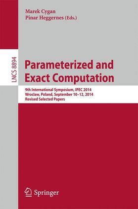 Heggernes / Cygan |  Parameterized and Exact Computation | Buch |  Sack Fachmedien