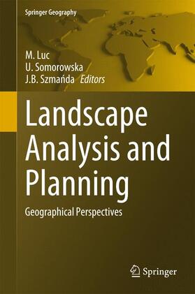 Luc / Szmanda / Somorowska |  Landscape Analysis and Planning | Buch |  Sack Fachmedien