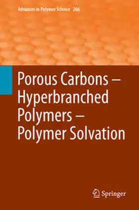 Long / Voit / Okay |  Porous Carbons – Hyperbranched Polymers – Polymer Solvation | eBook | Sack Fachmedien