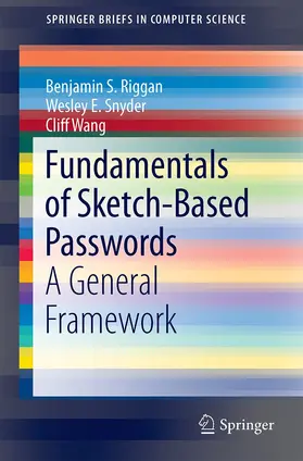 Riggan / Wang / Snyder |  Fundamentals of Sketch-Based Passwords | Buch |  Sack Fachmedien