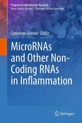 Greene |  MicroRNAs and Other Non-Coding RNAs in Inflammation | Buch |  Sack Fachmedien