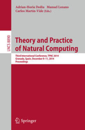 Dediu / Martín-Vide / Lozano |  Theory and Practice of Natural Computing | Buch |  Sack Fachmedien