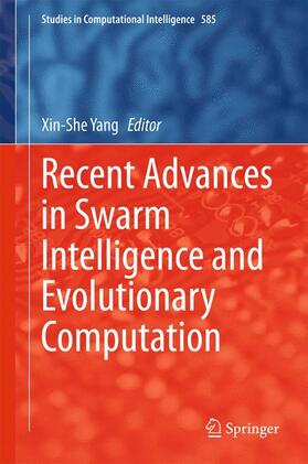Yang |  Recent Advances in Swarm Intelligence and Evolutionary Computation | Buch |  Sack Fachmedien