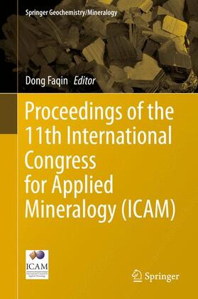 Dong |  Proceedings of the 11th International Congress for Applied Mineralogy (ICAM) | Buch |  Sack Fachmedien