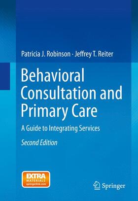 Reiter / Robinson |  Behavioral Consultation and Primary Care | Buch |  Sack Fachmedien