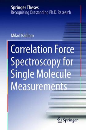 Radiom |  Correlation Force Spectroscopy for Single Molecule Measurements | Buch |  Sack Fachmedien
