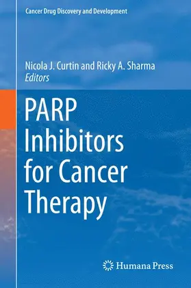 Sharma / Curtin |  PARP Inhibitors for Cancer Therapy | Buch |  Sack Fachmedien