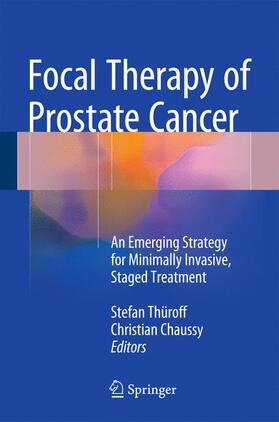 Chaussy / Thüroff |  Focal Therapy of Prostate Cancer | Buch |  Sack Fachmedien