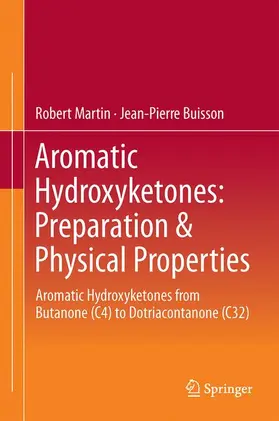 Buisson / Martin |  Aromatic Hydroxyketones: Preparation & Physical Properties | Buch |  Sack Fachmedien