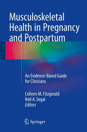Segal / Fitzgerald |  Musculoskeletal Health in Pregnancy and Postpartum | Buch |  Sack Fachmedien