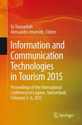 Inversini / Tussyadiah |  Information and Communication Technologies in Tourism 2015 | Buch |  Sack Fachmedien