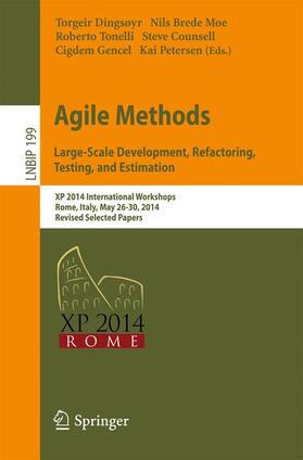 Dingsøyr / Moe / Petersen |  Agile Methods. Large-Scale Development, Refactoring, Testing, and Estimation | Buch |  Sack Fachmedien