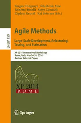 Dingsøyr / Moe / Tonelli |  Agile Methods. Large-Scale Development, Refactoring, Testing, and Estimation | eBook | Sack Fachmedien