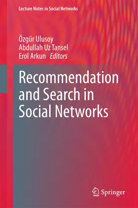 Ulusoy / Tansel / Arkun |  Recommendation and Search in Social Networks | eBook | Sack Fachmedien