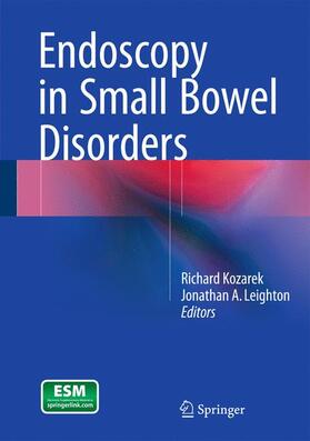 Leighton / Kozarek |  Endoscopy in Small Bowel Disorders | Buch |  Sack Fachmedien