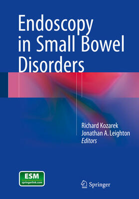 Kozarek / Leighton |  Endoscopy in Small Bowel Disorders | eBook | Sack Fachmedien