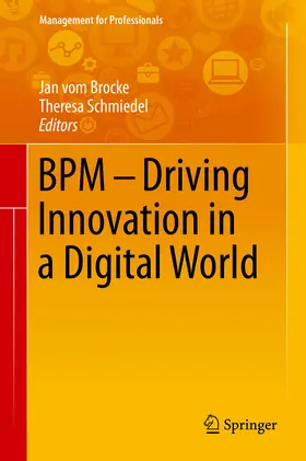 vom Brocke / Schmiedel |  BPM - Driving Innovation in a Digital World | eBook | Sack Fachmedien