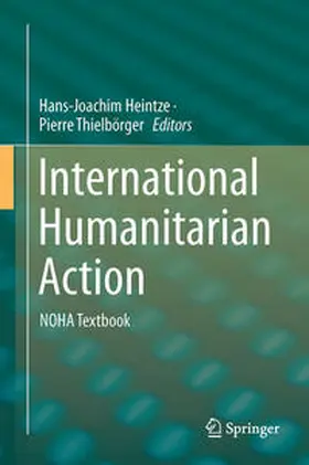 Heintze / Thielbörger | International Humanitarian Action | E-Book | sack.de