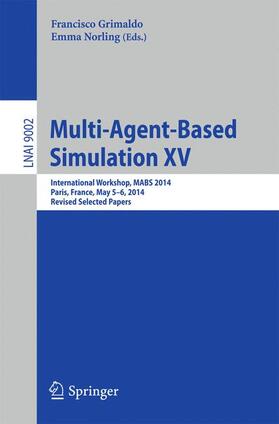 Norling / Grimaldo |  Multi-Agent-Based Simulation XV | Buch |  Sack Fachmedien