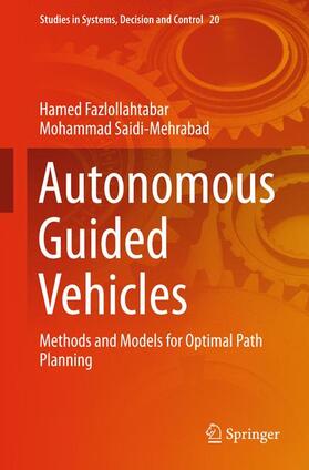 Saidi-Mehrabad / Fazlollahtabar |  Autonomous Guided Vehicles | Buch |  Sack Fachmedien