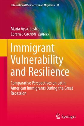 Cachón / Aysa-Lastra |  Immigrant Vulnerability and Resilience | Buch |  Sack Fachmedien