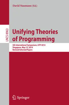 Naumann |  Unifying Theories of Programming | eBook | Sack Fachmedien