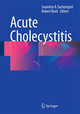 Eachempati / Reed / Reed, II |  Acute Cholecystitis | Buch |  Sack Fachmedien